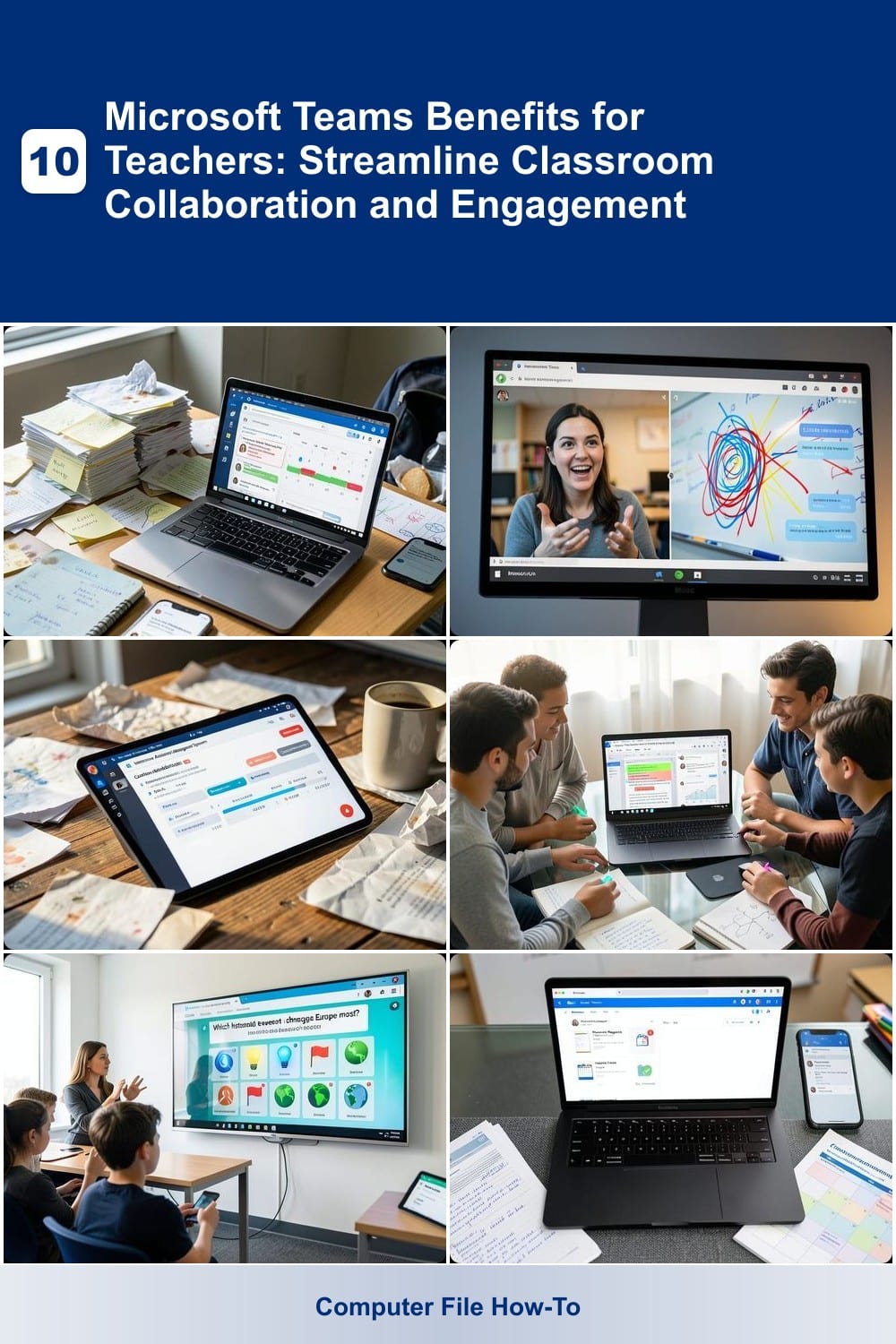 10 Microsoft Teams Benefits for Teachers: Streamline Classroom Collaboration and Engagement